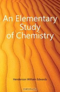 An Elementary Study of Chemistry