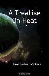 A Treatise On Heat