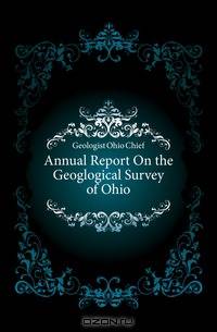 Annual Report On the Geoglogical Survey of Ohio
