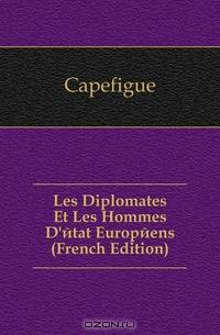 Les Diplomates Et Les Hommes D
