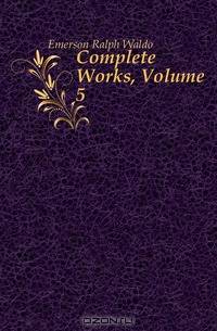 Complete Works, Volume 5