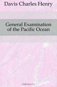 General Examination of the Pacific Ocean