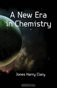 A New Era in Chemistry