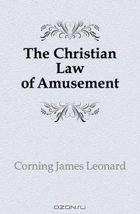 The Christian Law of Amusement
