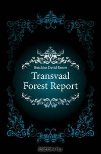 Transvaal Forest Report