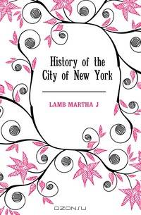 History of the City of New York