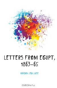 Letters from Egypt, 1863-65