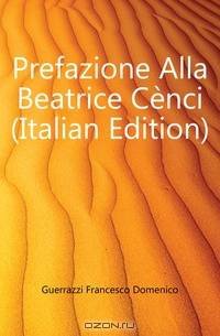 Prefazione Alla Beatrice Cenci (Italian Edition)