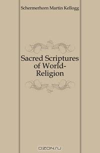 Sacred Scriptures of World-Religion