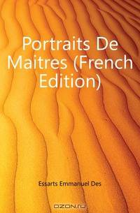 Portraits De Maitres (French Edition)