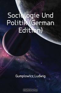 Sociologie Und Politik (German Edition)