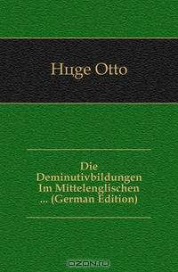 Die Deminutivbildungen Im Mittelenglischen (German Edition)