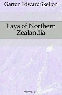 Lays of Northern Zealandia
