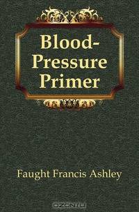 Blood-Pressure Primer