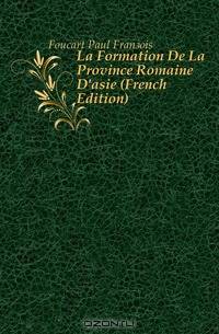 La Formation De La Province Romaine D