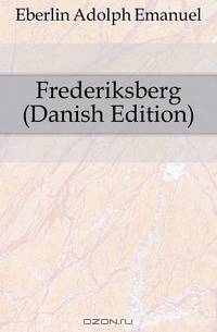 Frederiksberg (Danish Edition)