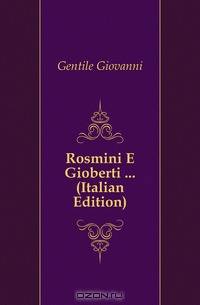 Rosmini E Gioberti (Italian Edition)