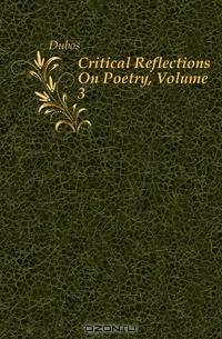 Critical Reflections On Poetry, Volume 3
