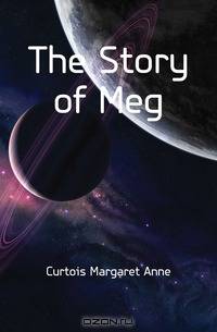 The Story of Meg