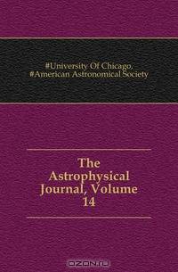 The Astrophysical Journal, Volume 14