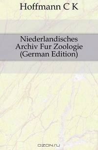 Niederlandisches Archiv Fur Zoologie (German Edition)