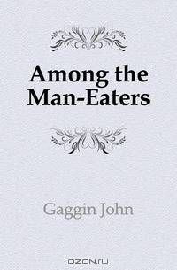 Among the Man-Eaters