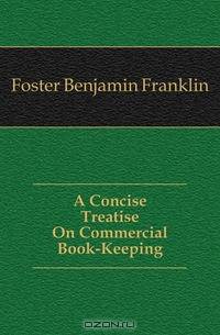 A Concise Treatise On Commercial Book-Keeping