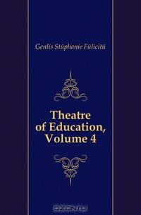 Theatre of Education, Volume 4