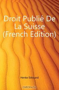 Droit Publie De La Suisse (French Edition)