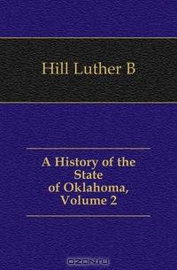 A History of the State of Oklahoma, Volume 2