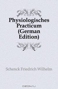 Physiologisches Practicum (German Edition)