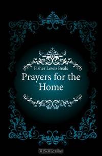 Prayers for the Home