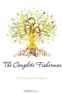 The Complete Fisherman