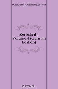 Zeitschrift, Volume 4 (German Edition)
