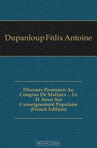 Discours Prononce Au Congres De Malines ... Le 31 Aout Sur L