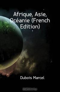 Afrique, Asie, Oceanie (French Edition)