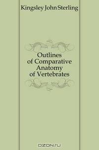 Outlines of Comparative Anatomy of Vertebrates