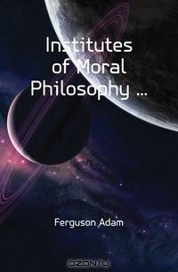 Institutes of Moral Philosophy