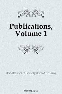 Publications, Volume 1