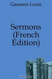 Sermons (French Edition)