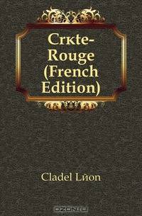 Crete-Rouge (French Edition)