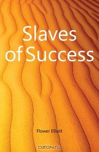 Slaves of Success