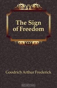 The Sign of Freedom