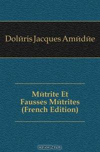 Metrite Et Fausses Metrites (French Edition)