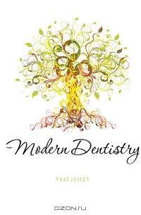 Modern Dentistry