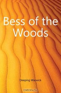 Bess of the Woods