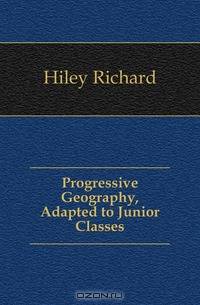 Progressive Geography, Adapted to Junior Classes