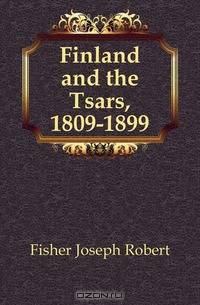 Finland and the Tsars, 1809-1899