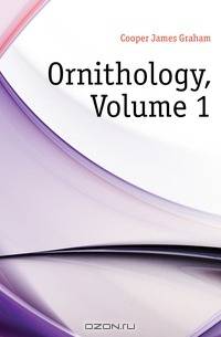 Ornithology, Volume 1