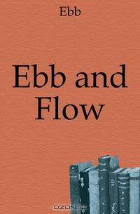 Ebb and Flow